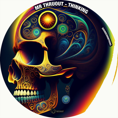 Mr. Thruout - Thinking [SE1033]